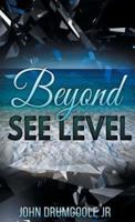 Beyond See Level