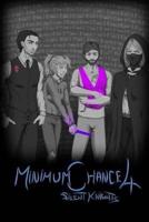 Minimum Chance 4: Silent Knights