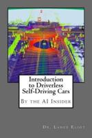 Introduction to Driverless Self-Driving Cars