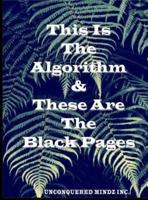 THE ALGORITHM: THE BLACK PAGES
