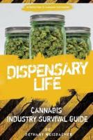 Dispensary Life