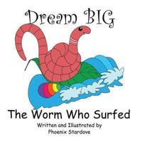 The Worm Who Surfed