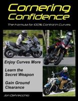 Cornering Confidence: The Formula for 100% Control in Curves