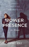 Power Presence for Women