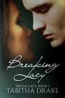 Breaking Lacy