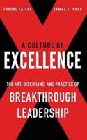 A Culture of Excellence