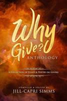 Why Give? Anthology