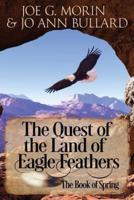 The Quest of the Land of the Eagle Feathers