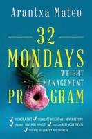 32 Mondays Weight Management Program