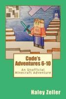 Code's Adventures 6-10