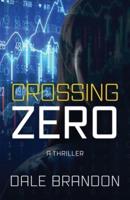 Crossing Zero