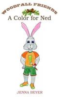 A Color for Ned