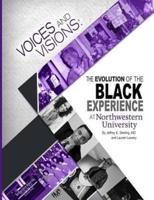 Voices and Visions: The Evolution of the Black Experience