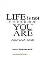 Life Is Not Complicated, You Are