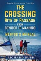 The Crossing Rite of Passage from Boyhood to Manhood