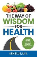 The Way of Wisdom for Health