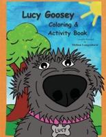 Lucy Goosey Coloring & Activities Book
