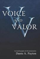 Voice and Valor