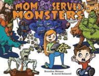 Mom Serves Monsters