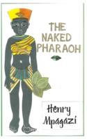 The Naked Pharaoh