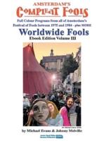 Worldwide Fools eBook Vol III