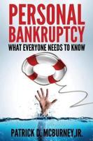 Personal Bankruptcy: What Everyone Needs to Know