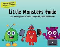 Little Monsters Guide to Learning Computers, iPads and Phones
