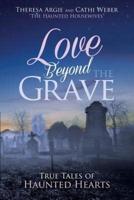 Love Beyond the Grave