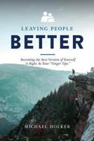 Leaving People Better