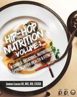 Hip Hop Nutrition Volume 1