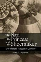 The Nazi, the Princess, and the Shoemaker