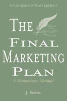The Final Marketing Plan