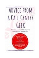 Advice from a Call Center Geek