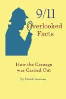 9/11 Overlooked Facts: How the Carnage was Carried Out