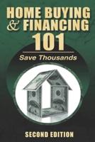 Home Buying and Financing 101