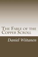 The Fable of the Copper Scroll