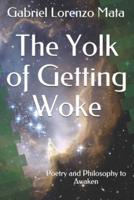 The Yolk of Getting Woke