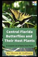 Central Florida Butterflies and Their Host Plants