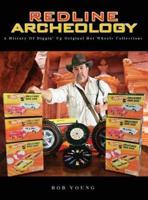 Redline Archeology: A History of Diggin' up Original Hot Wheels Collections