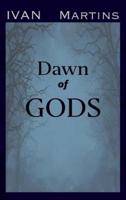 Dawn of Gods
