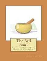 The Bell Bowl