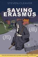 Saving Erasmus: The Tale of a Reluctant Prophet