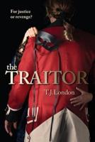The Traitor: Book #2 The Rebels and Redcoats Saga