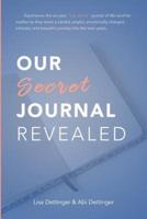Our Secret Journal Revealed