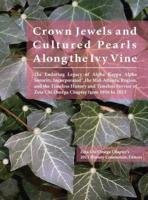 Crown Jewels and Cultured Pearls Along the Ivy Vine