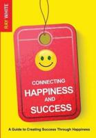 Connecting Happiness and Success