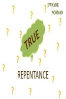 True Repentance