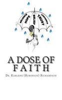 A Dose of Faith