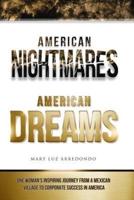 American Nightmares American Dreams