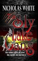 The Sly Lake Gang